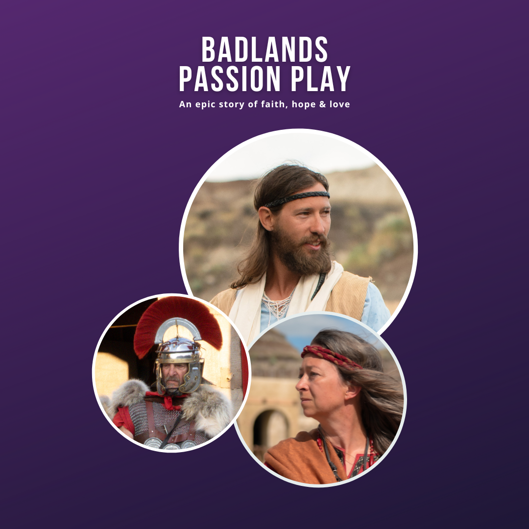 BADLANDS PASSION PLAY