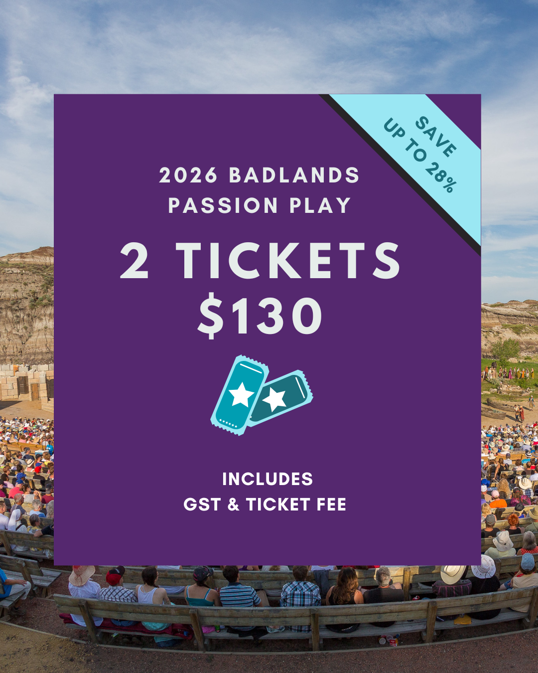Special Offer: 2 TICKETS for $130